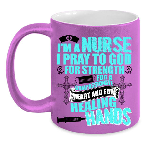 Best Gift For Nurses Coffee Mug, I'm A Nurse Accent Mug