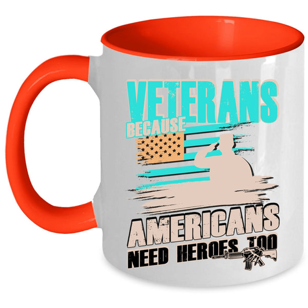 Cool Gift For Americans Coffee Mug, Veterans Accent Mug