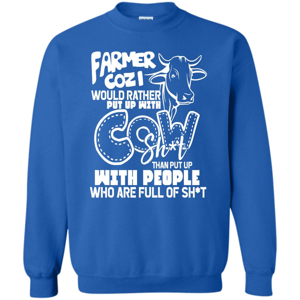 Rather Put Up With Cow T Shirt, Coolest Farmer Sweatshirt