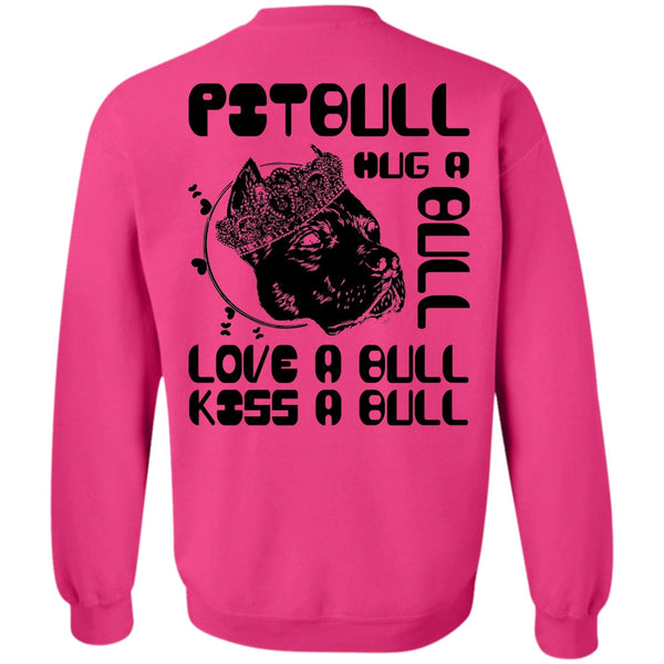 I Love Pit Bull T Shirt, Pit Bull Hug A Bull Sweatshirt