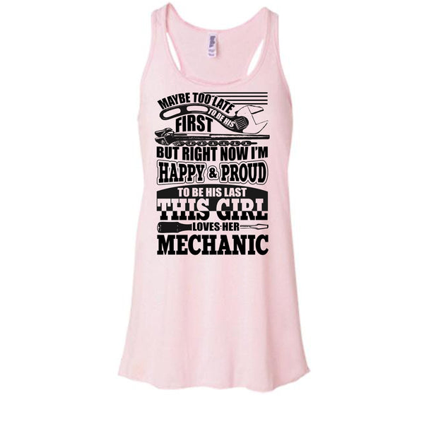 I'm Happy & Proud To Be His Last T Shirt, Coolest Mechanic T Shirt, Awesome t-shirts