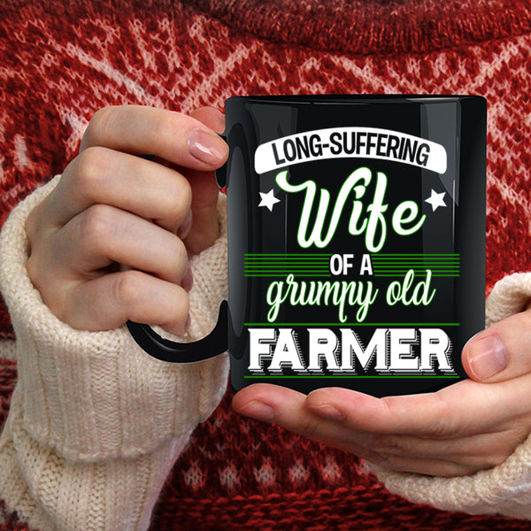 Wife Of A Grumpy Old Farmer Coffee Mug, Funny Grandmas Coffee Cup