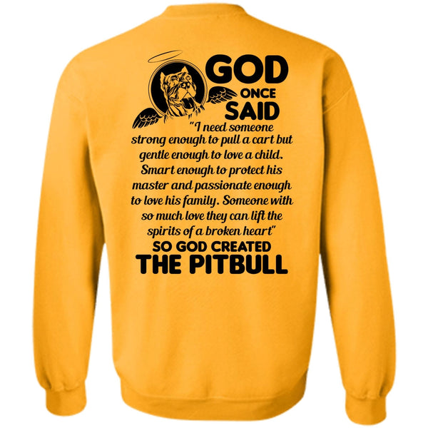 I Love Dog T Shirt, God Created The Pit Bull Sweatshirt