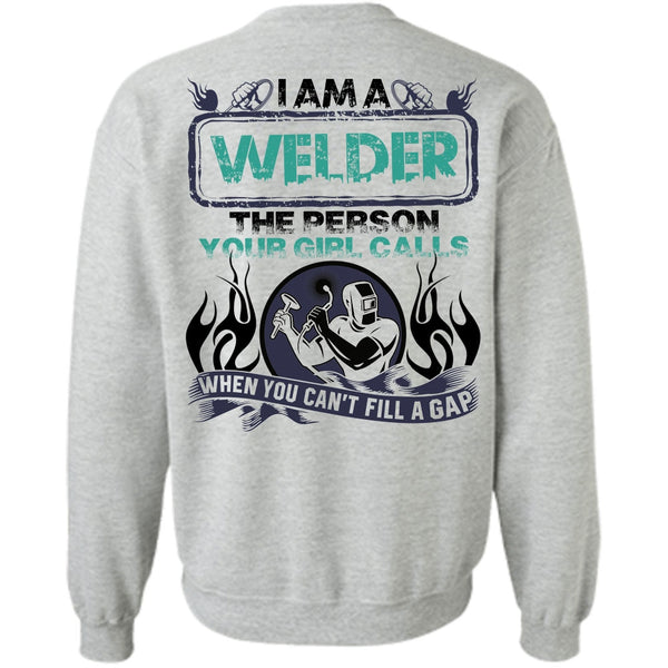 I Love Welding T Shirt, I Am A Welder Sweatshirt