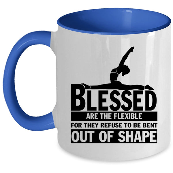 Cool Yoga Coffee Mug, Blessed Are The Flexible Accent Mug