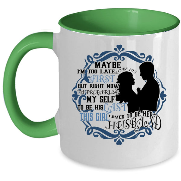 Cool Just Married Coffee Mug, This Girl Loves To Be Her Husband Accent Mug