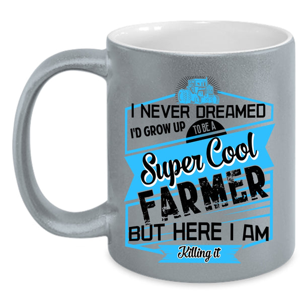 Cool Farmer Coffee Mug, I'd Grow Up To Be A Cool Farmer Accent Mug