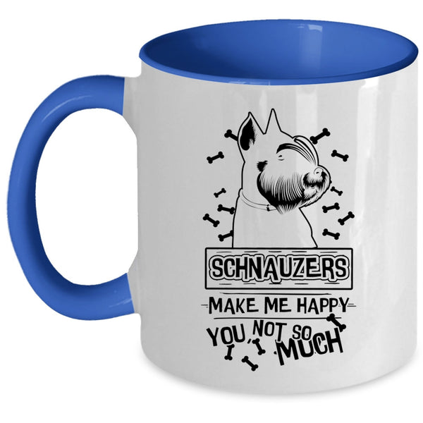 Schnauzer Lovers Coffee Mug, Schnauzers Make Me Happy Accent Mug