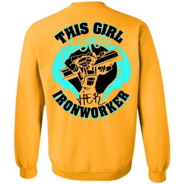 I Love Ironworker T Shirt, This Girl Loves Her Ironworker Sweatshirt