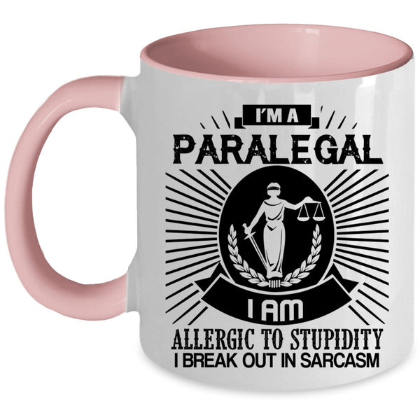 Awesome Gift For Paralegal Coffee Mug, I'm A Paralegal Accent Mug