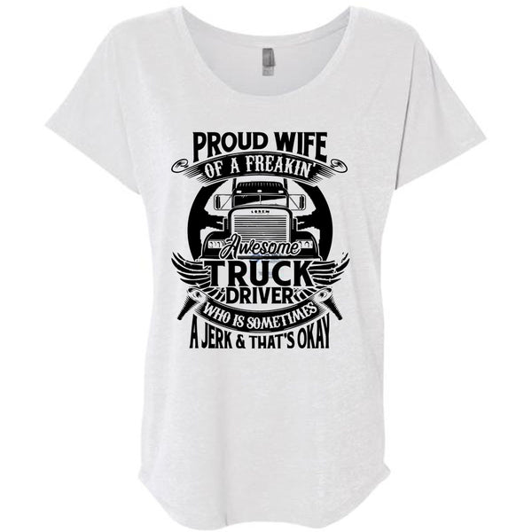Proud Wife Of A Freaking Awesome Truck Driver T Shirt, I Love Trucking T Shirt, Awesome T-Shirts