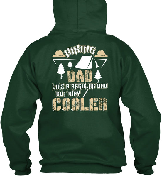 Hiking Dad Like A Regular Dad T Shirt, Being A Hiker T Shirt
