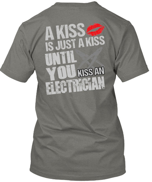 Kiss An Electrician T Shirt, I Love Electrician T Shirt