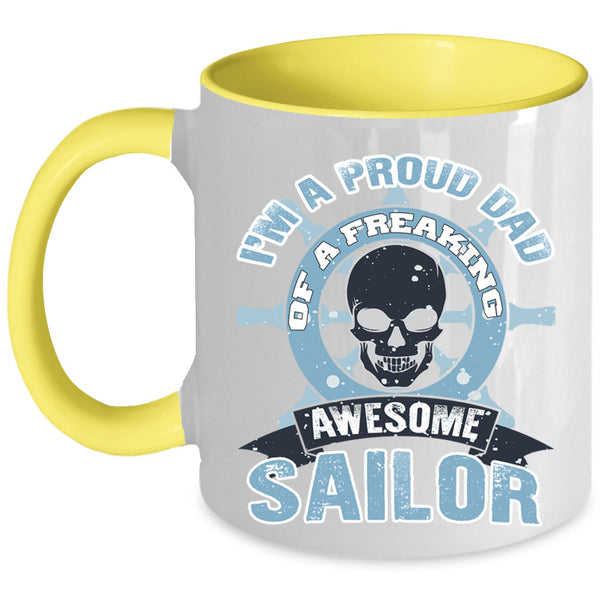 Funny Papa Coffee Mug, I'm A Proud Dad Of An Awesome Sailor Accent Mug