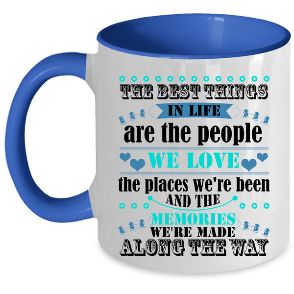 Cute Couple Coffee Mug, The Best Things In Life Accent Mug