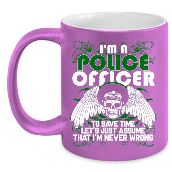 I'm A Police Officer Coffee Mug, Best Gift For Police Officer Coffee Cup