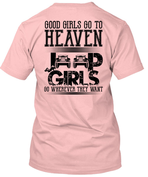 Good Girls Go To Heaven Jeep Girls T Shirt, I Love Jeep T Shirt