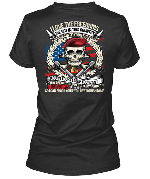 I Love The Freedoms T Shirt, Being A Veteran T Shirt