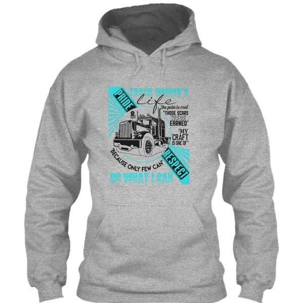 Truck Driver's Life T Shirt, I Am A Truck Driver T Shirt