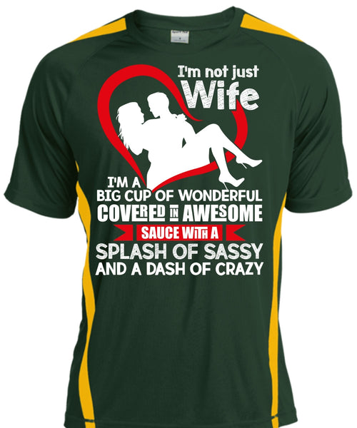 I'm Not Just Wife T Shirt, I'm A Big Cup Of Wonderful T Shirt, Cool Shirt