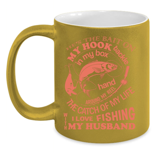 I Love Fishing With My Husband Coffee Mug, Marrying Coffee Cup