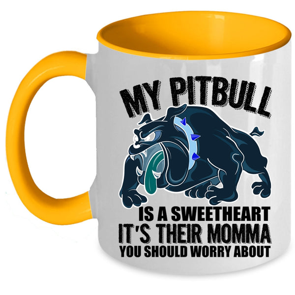 Awesome Pitbull Lover Coffee Mug, My Pitbull Is A Sweetheart Accent Mug