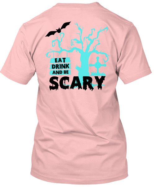 Eat Drink And Be Scary T Shirt, Wait For Halloween T Shirt