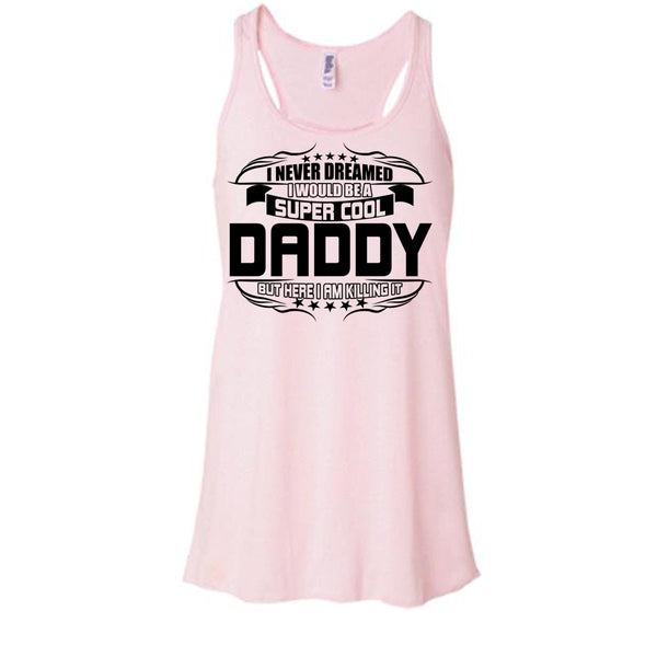 Cool Daddy T Shirt, Gift For Dad Tank Top