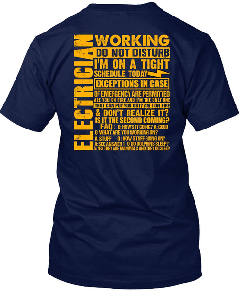 Electrician Working Do Not Disturb T Shirt, I'm On A Tight T Shirt