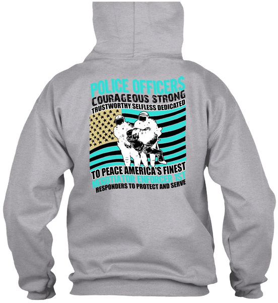Police Officers Courageous Strong T Shirt, I Love Police T Shirt