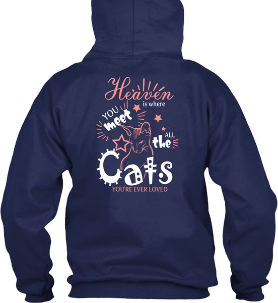 Heaven Is Where You Meet All The Cats T Shirt, You're Ever Loved T Shirt