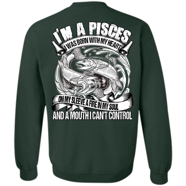 I Can't Control T Shirt, I Love Pisces Sweatshirt