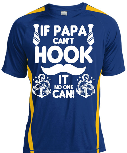 If Papa Can't Hook T Shirt, Being A Papa T Shirt, Cool Shirt