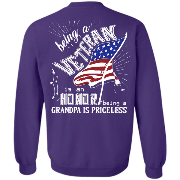 Being A Grandpa Is Priceless T Shirt, Being A Veteran Sweatshirt