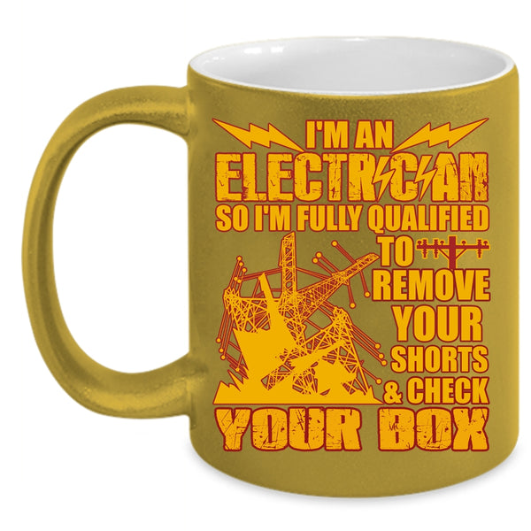 I'm An Electrician Coffee Mug, Awesome Gift For Electricians Coffee Cup