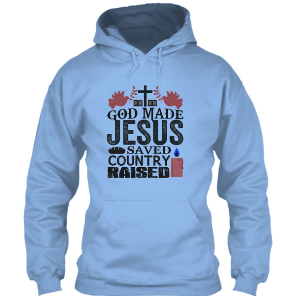 God Made Jesus T Shirt, I Love My Country T Shirt
