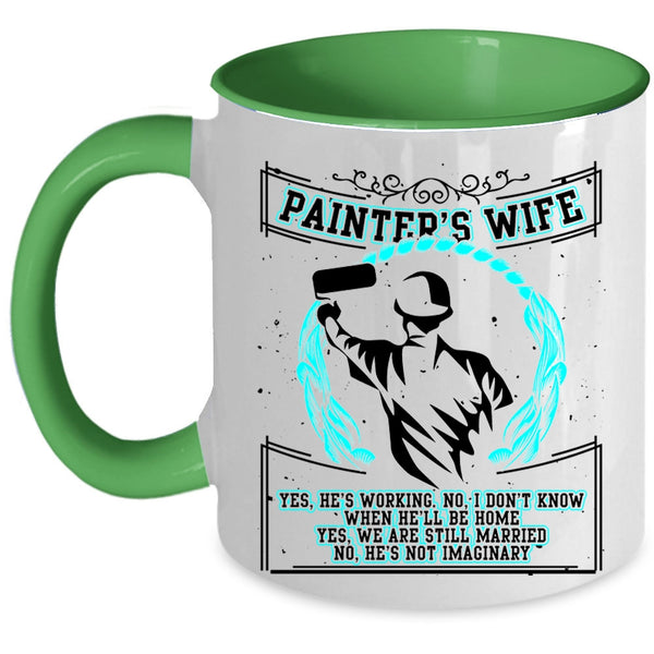 Beautiful Wife Coffee Mug, Painter's Wife Accent Mug