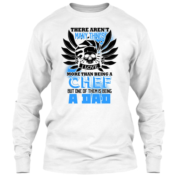 Being A Chef T Shirt, Coolest Chef Dad T Shirt