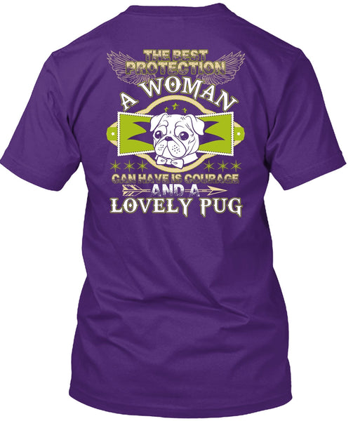 The Best Protection A Woman T Shirt, I Love Pug T Shirt