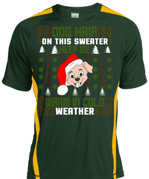 Dog Hair On This Sweater T Shirt, Warm In Cold Weather T Shirt, Cool Shirt