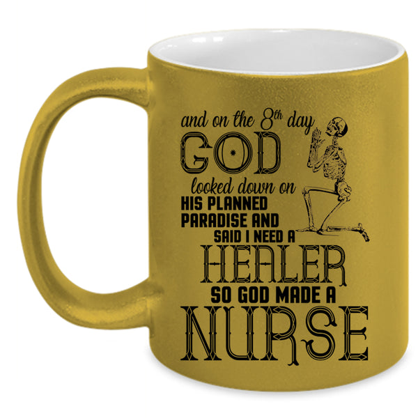 Funny Nurses Coffee Mug, On The 8th Day God Made A Nurse Accent Mug