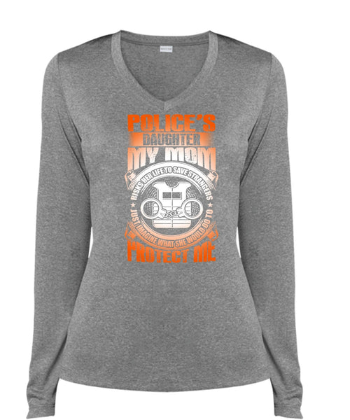 Police's Daughter T Shirt, My Mom Risks Her Life T Shirt, Cool Shirt (Ladies LS Heather V-Neck)