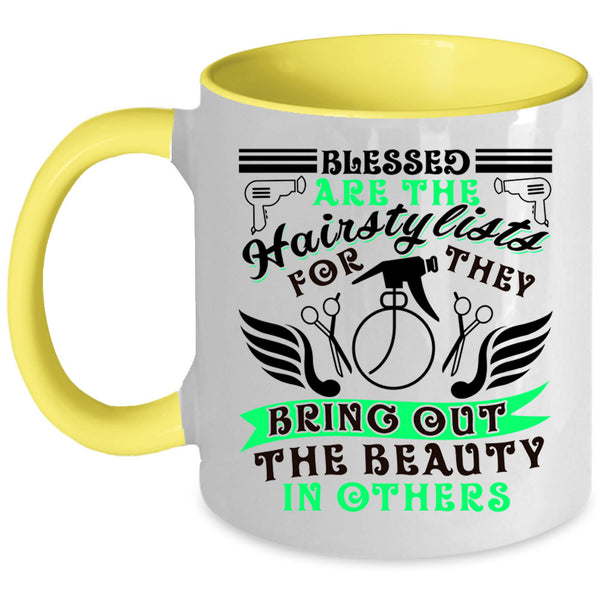 Cute Hairstylist Coffee Mug, Blessed Are The Hairstylist Accent Mug
