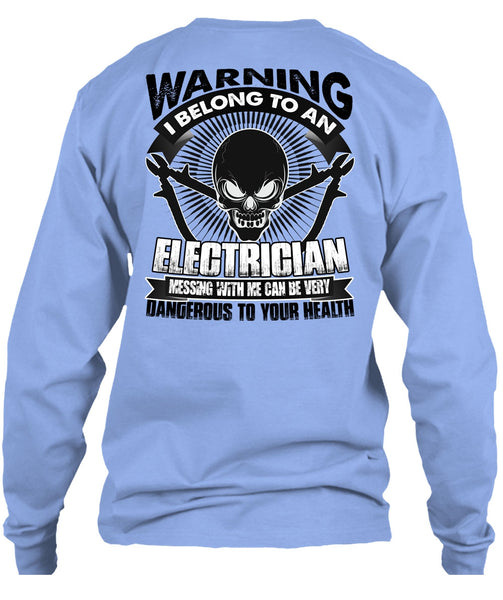 I Belong To An Electrician T Shirt, I Love Electrician T Shirt