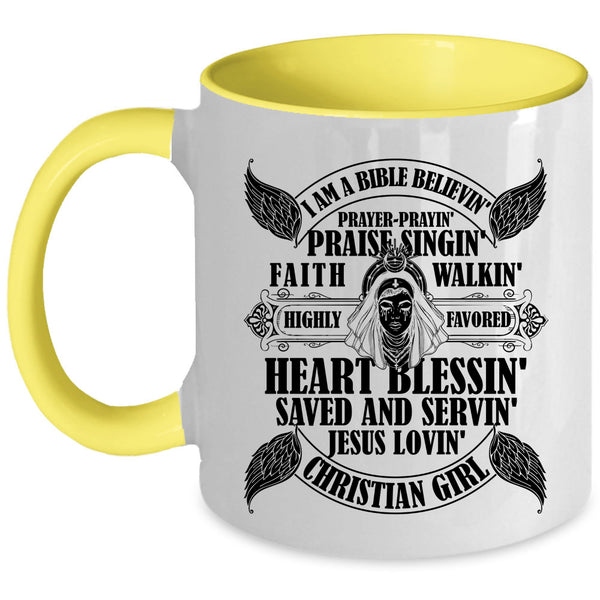 Heart Blessing Saved And Serving Coffee Mug, I Am A Christian Girl Accent Mug