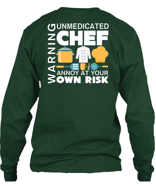 Unmedicated Chef Annoy At Your Own Risk T Shirt, I Love Cooking T Shirt