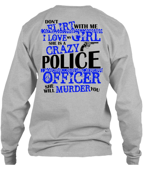 She Is A Crazy Police Officer T Shirt, I Love Police T Shirt