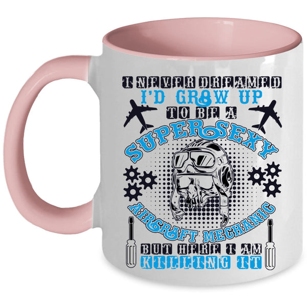 Funny Mechanic Coffee Mug, I'd Grow Up To Be An Aircraft Mechanic Accent Mug