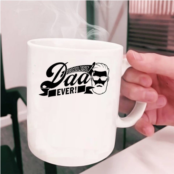 Funny Gift For Dad Coffee Mug, Coolest Dad Ever Cup