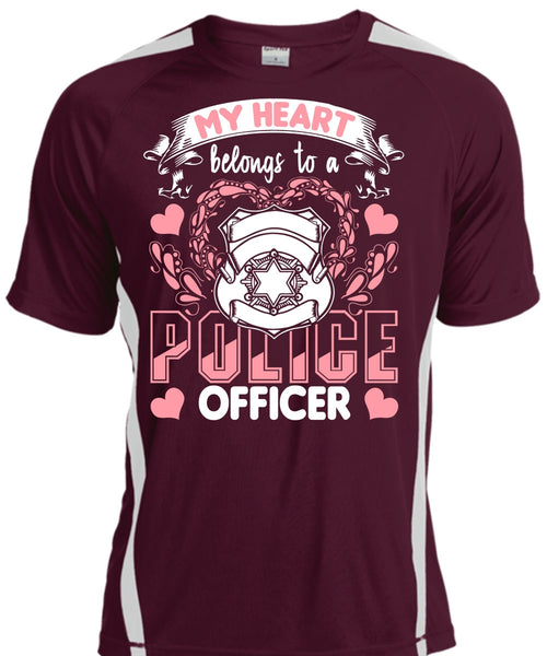 My Heart Belongs To A Police Officer T Shirt, Being A Police T Shirt, Cool Shirt